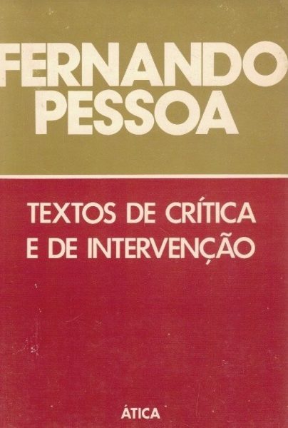 Texto Crítica e de Intervenção de Fernando Pessoa