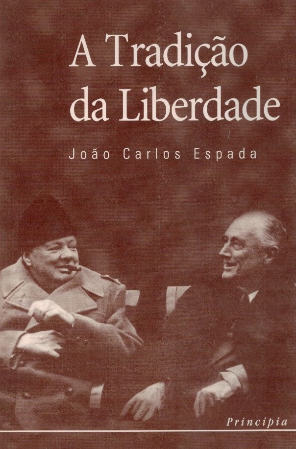 Tradição da Liberdade de João Carlos Espada