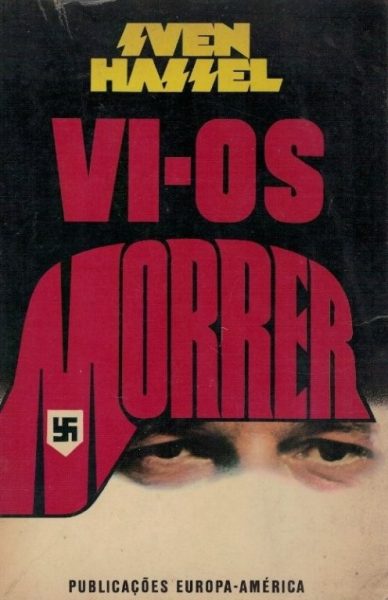 Vi-os Morrer de Sven Hassel.