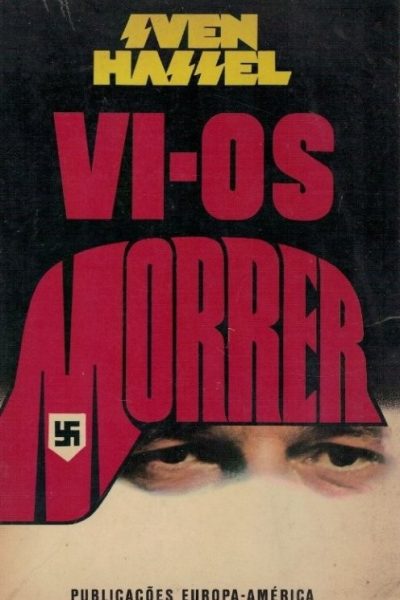 Vi-os Morrer de Sven Hassel.