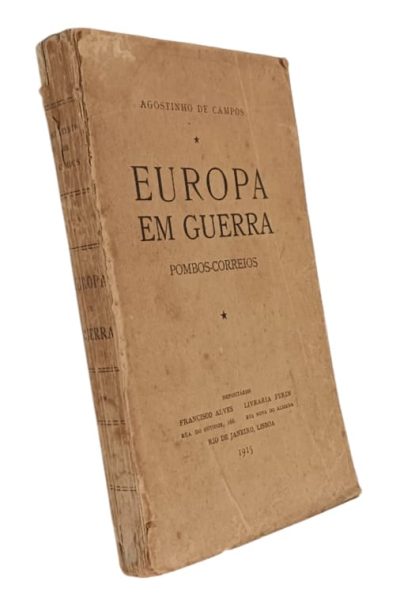 Europa em Guerra: Pombos-Correios de Agostinho de Campos