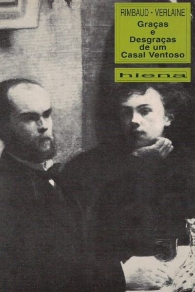 Graças e Desgraçadas de um Casal Ventoso de Rimbaud