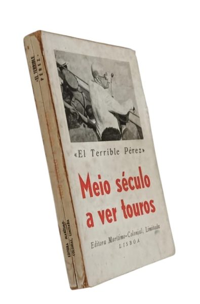 Meio Século a Ver Touros de Rogério Perez.