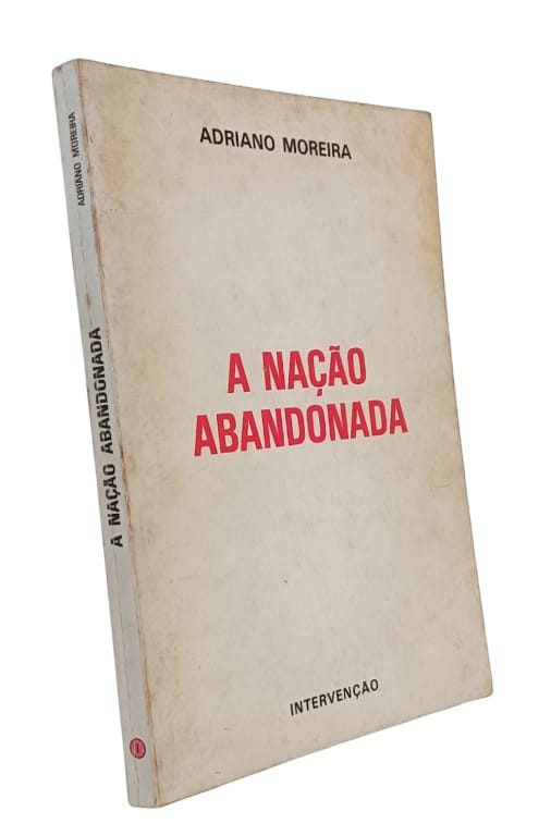 Nação Abandonada de Adriano Moreira