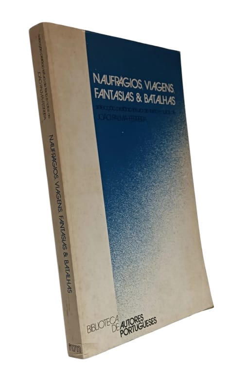 Naufrágio, Viagens, Fantasias e Batalha de João Palma Ferreira
