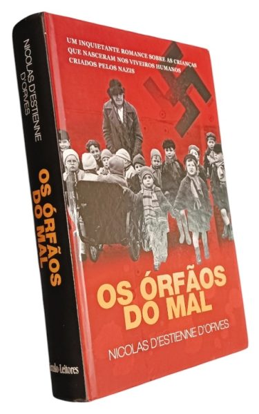 Os Órfãos do Mal de Nicolas d’ Estienne D’ Orves