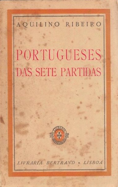 Portugueses das Sete Partidas de Aquilino Ribeiro
