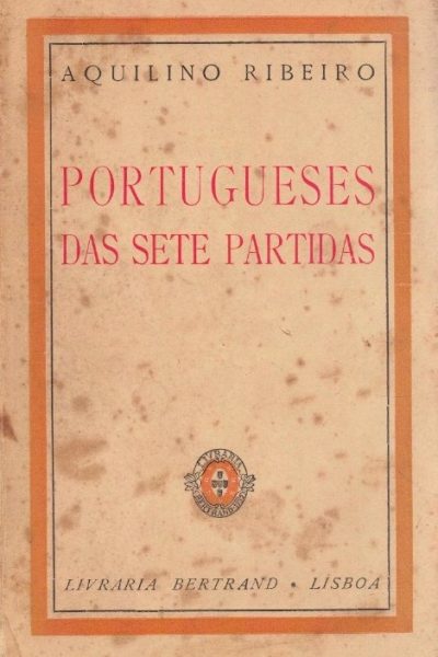 Portugueses das Sete Partidas de Aquilino Ribeiro