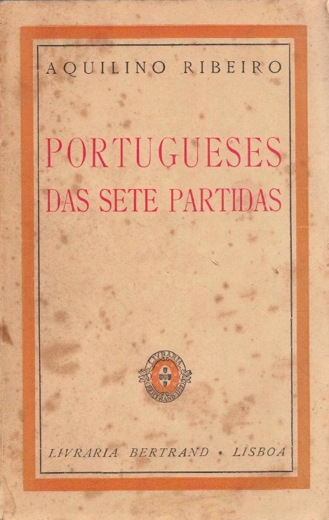 Portugueses das Sete Partidas de Aquilino Ribeiro