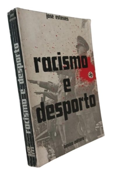 Racismo e Desporto de José Esteves.
