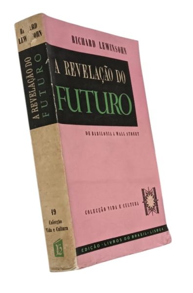 Relevação do Futuro: de Babilónia a Wall Street de Richard Lewinson