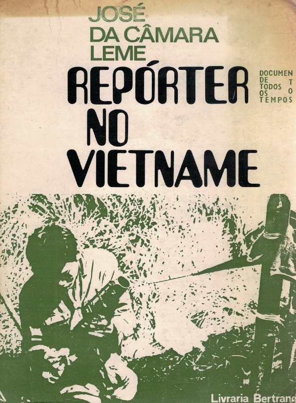 Repórter no Vietname de José da Câmara Leme