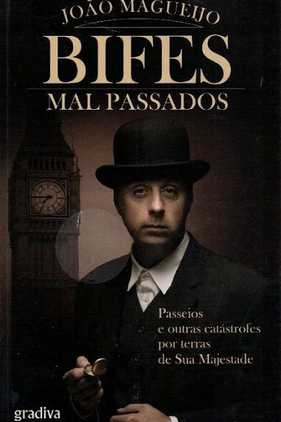 Bifes Mal Passados de João Magueijo