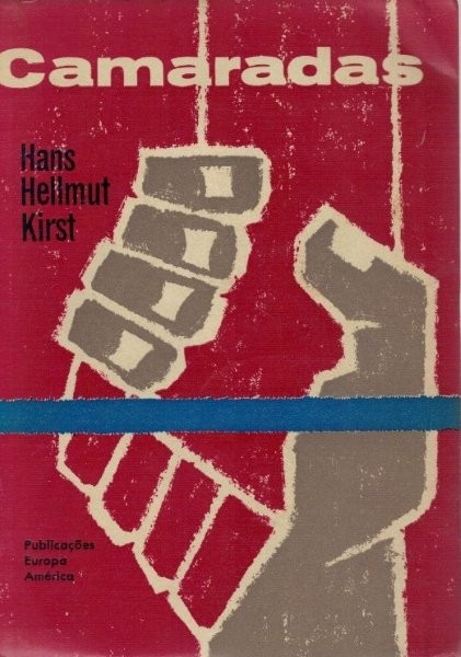 Camaradas de Hans Hellmut Kirst