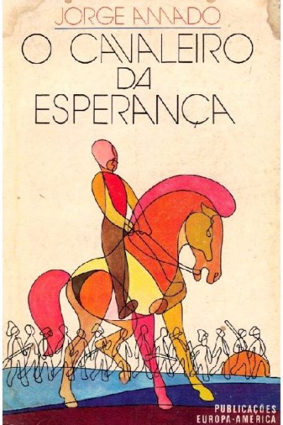 Cavaleiro da Esperança, O