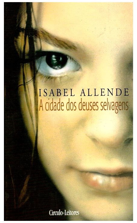 Cidade dos Deuses Selvagens de Isabel Allende