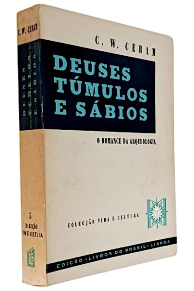 Deuses, Túmulos e Sábios