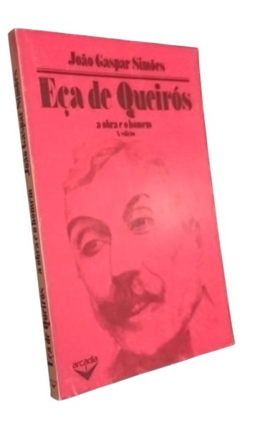 Eça de Queirós: a obra e o homem de João Gaspar Simões
