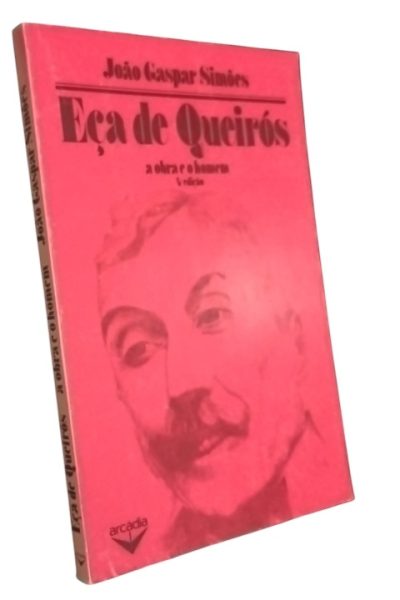 Eça de Queirós: a obra e o homem de João Gaspar Simões