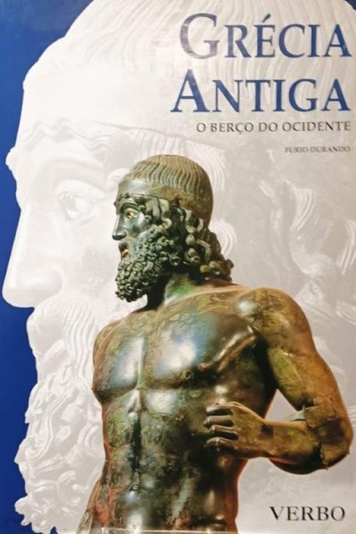 Grécia Antiga: O Berço do Oriente de Furio Durando