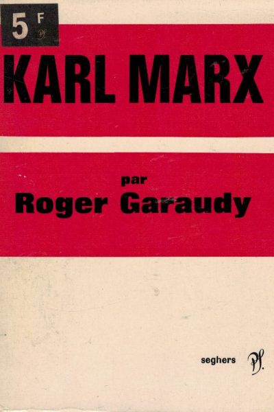 Karl Marx de Roger Garaudy