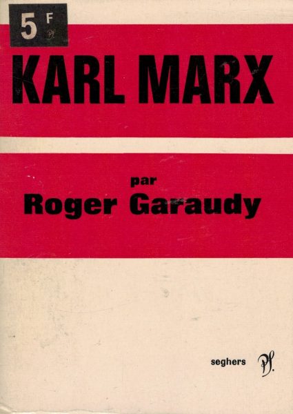 Karl Marx de Roger Garaudy