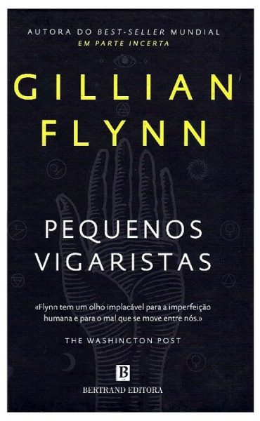 Pequenos Vigaristas de Gillian Flynn