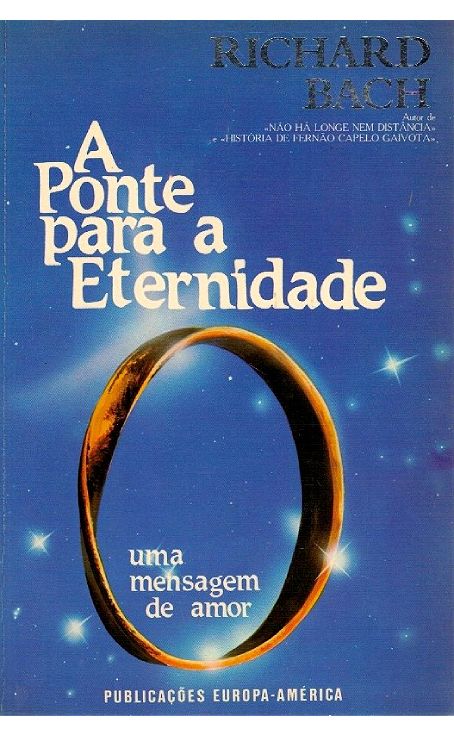 Ponte para a Eternidade de Richard Bach