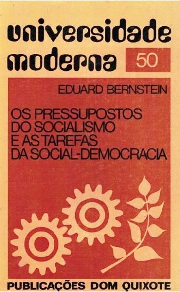Pressupostos do Socialismo e as Tarefas da Social-Democracia de Eduard Bernstein