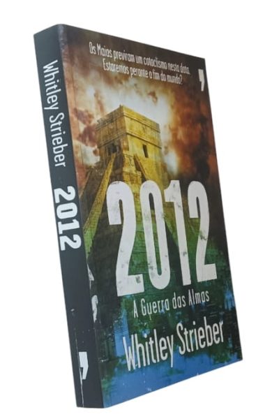 2012: a Guerra das Almas de Whitley Strieber