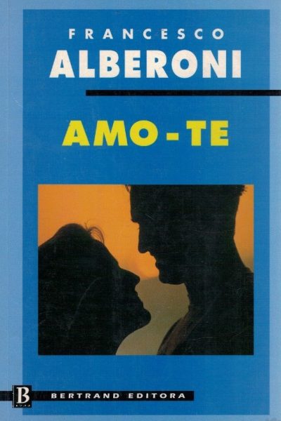 Amo-te de Francesco Alberoni