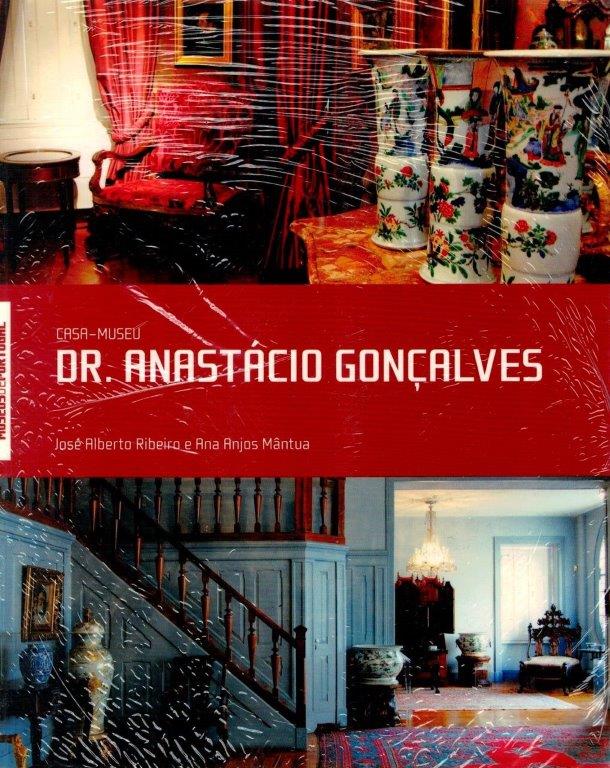 Casa-Museu Anastácio Gonçalves de José Alberto Ribeiro