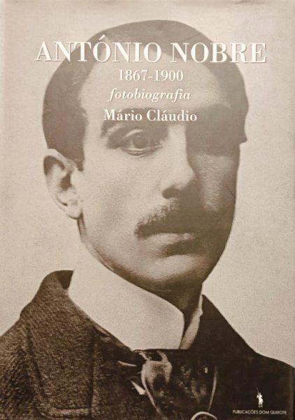 António Nobre (1867-1900) de Mário Claúdio