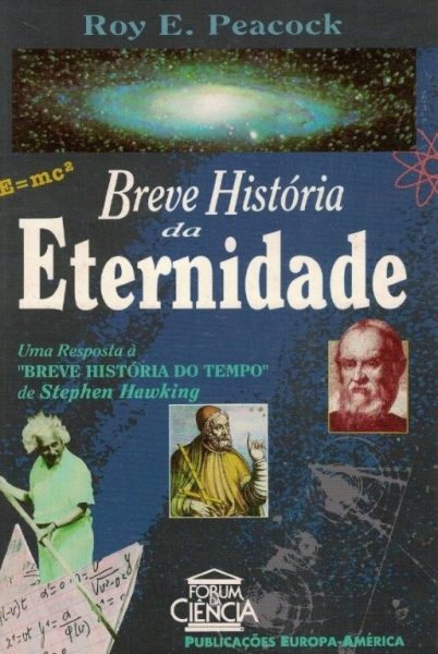 Breve História da Eternidade de Roy E. Peacock