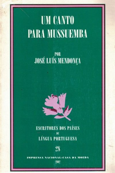 Um Canto Para Mussuemba de José Luís Mendonça
