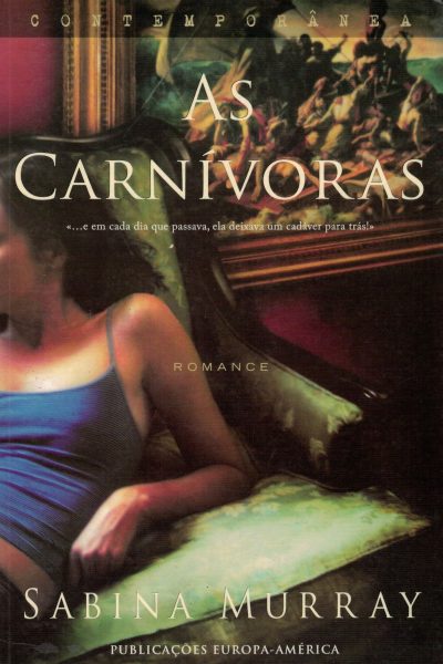 Carnívoras, As