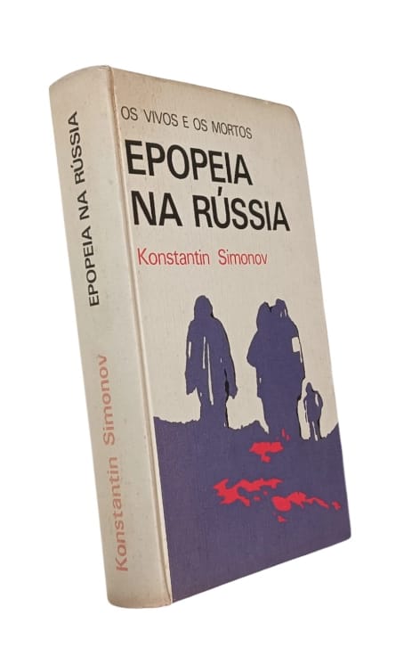Epopeia na Rússia de Konstantin Simonov.