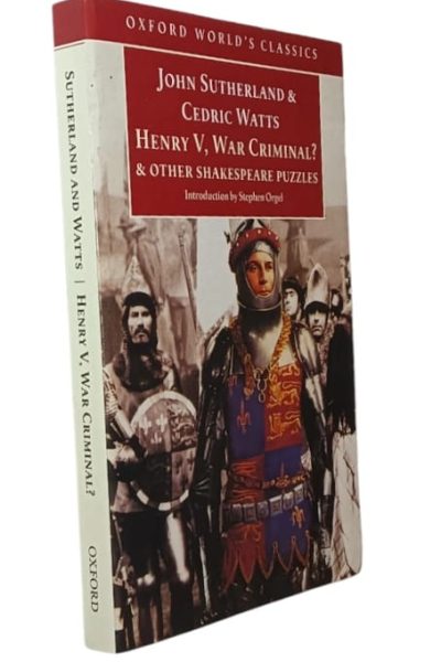 Henry V, War Criminal? & Other Shakespeare Puzzles