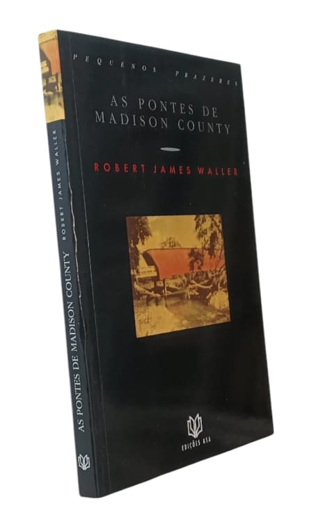 Pontes de Madison County de Robert James Waller