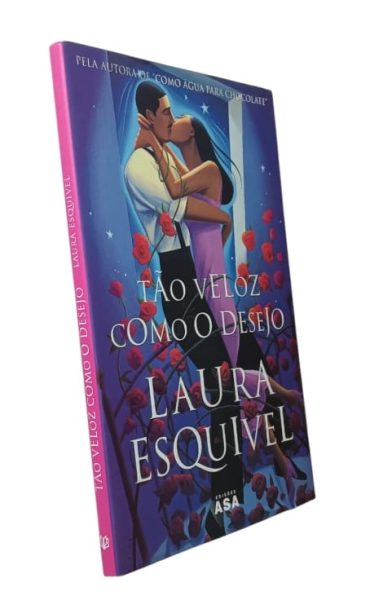 Tão Veloz como o Desejo de Laura Esquivel