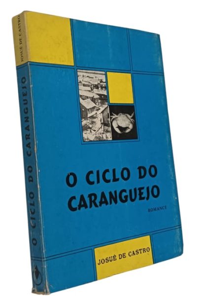 Ciclo do Caranguejo, O