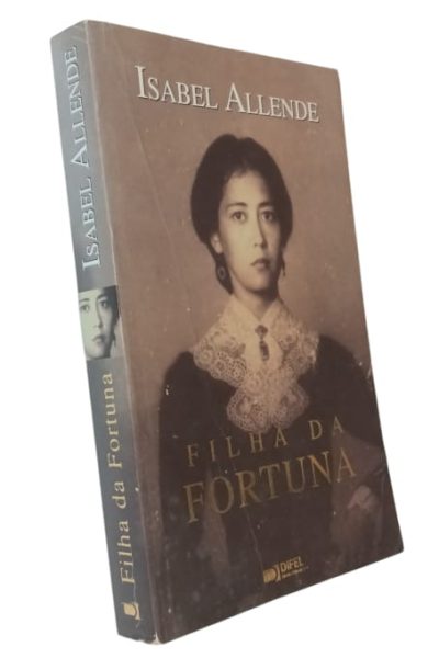 Filha da Fortuna de Isabel Allende