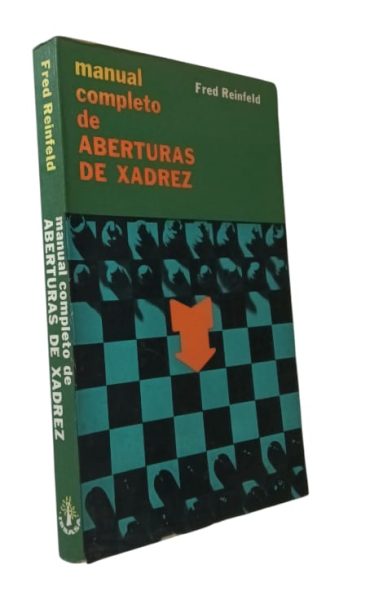 Manual Completo de Aberturas de Xadrez de Fred Reinfeld