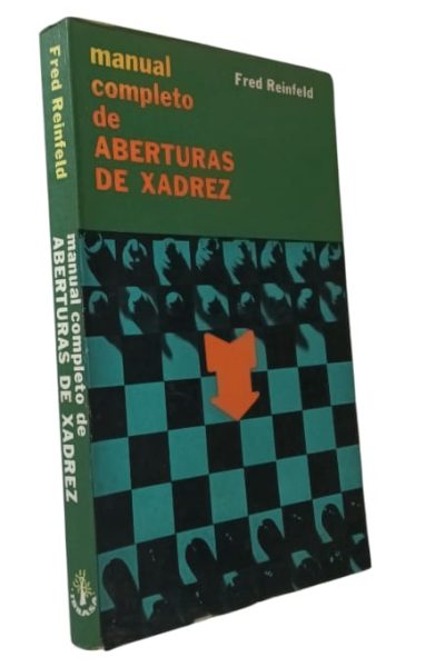 Manual Completo de Aberturas de Xadrez de Fred Reinfeld