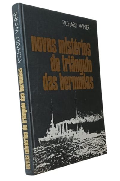 Novos Mistérios do Triângulo das Bermudas de Richard Winer