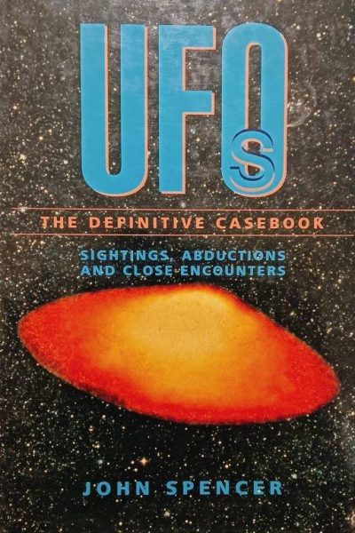 Ufos The Definitive Casebook