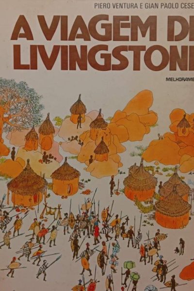 Viagem de Livingstone de Piero Ventura