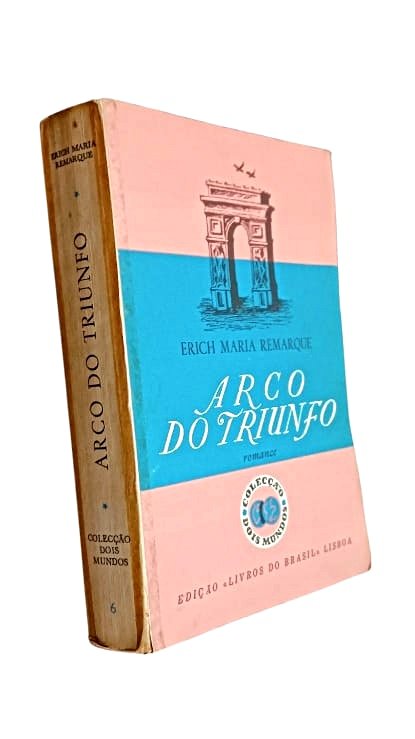 Arco do Triunfo de Erich Maria Remarque