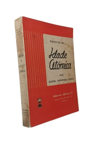Aspectos da Idade Atómica de Daniel Hammerly Dupuy