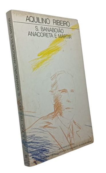 S. Banaboião: Anacoreta e Mártir de Aquilino Ribeiro